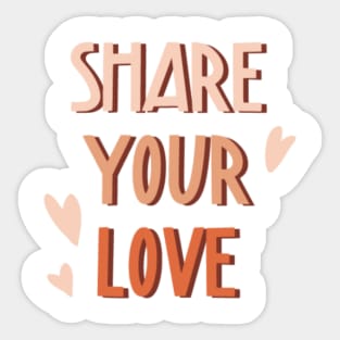 Share your love Sticker